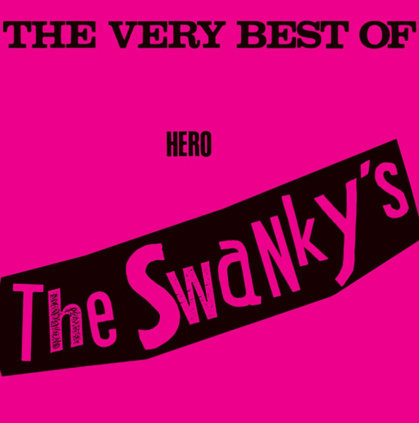 Swankys - The Very Best Of Hero LP